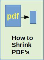 How to Shrink PDF Files