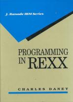 Programming in Rexx by Charles Daney