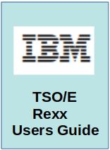 IBM TSO/E Rexx Users Guide