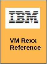 IBM VM Rexx Reference Manual