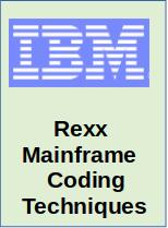 Rexx Mainframe Coding Techniques