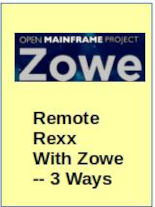 Remote Rexx with Zowe -- 3 Ways