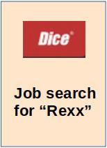 Dice Jobs searched for 'Rexx'