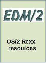 EDM/2 Homepage with many obsolete Rexx Resources