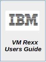 IBM VM Rexx Users Guide